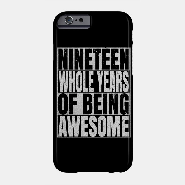 19 Years Old 19th B Day Vintage Retro Gifts 19th Birthday Phone Case Teepublic