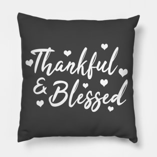 Thankful & Blessed Pillow