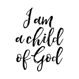 I am child of God T-Shirt