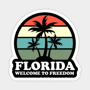 Florida - Welcome To Freedom Magnet