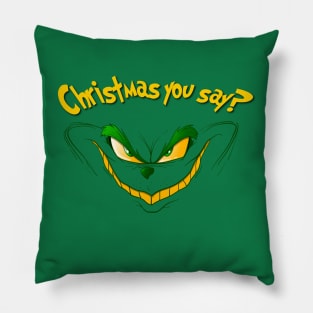 Christmas you say? Pillow