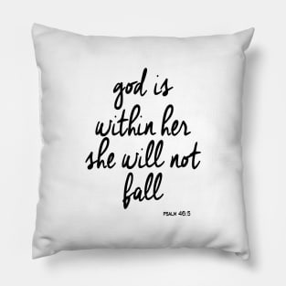 God is within here Pillow