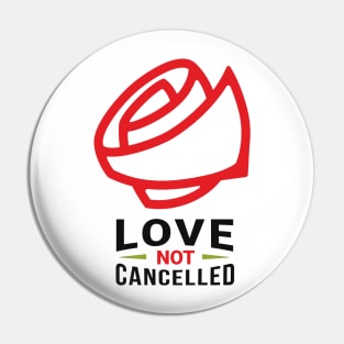 Love is Not Cancelled | Love Quotes Pin