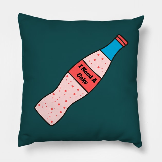 I Need a Coke Pillow by technicolorable