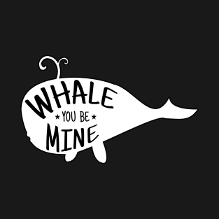 Whale You Be Mine - Cute Orca / Blue Whale Silhouette Graphic T-Shirt