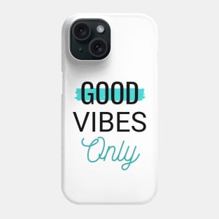 Good vibes only blue line Phone Case