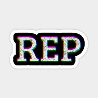 Big Rep Glitch Rep Magnet