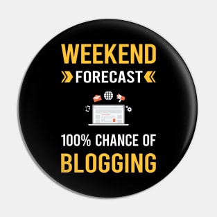 Weekend Forecast Blogging Blog Blogger Pin