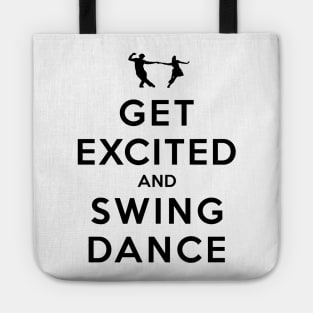 Get Excited and Swing Dance Tote