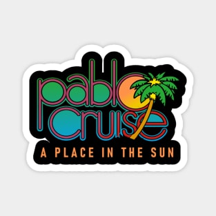 Pablo Cruise A Place In The Sun Magnet