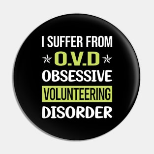 Obsessive Love Volunteering Volunteer Pin