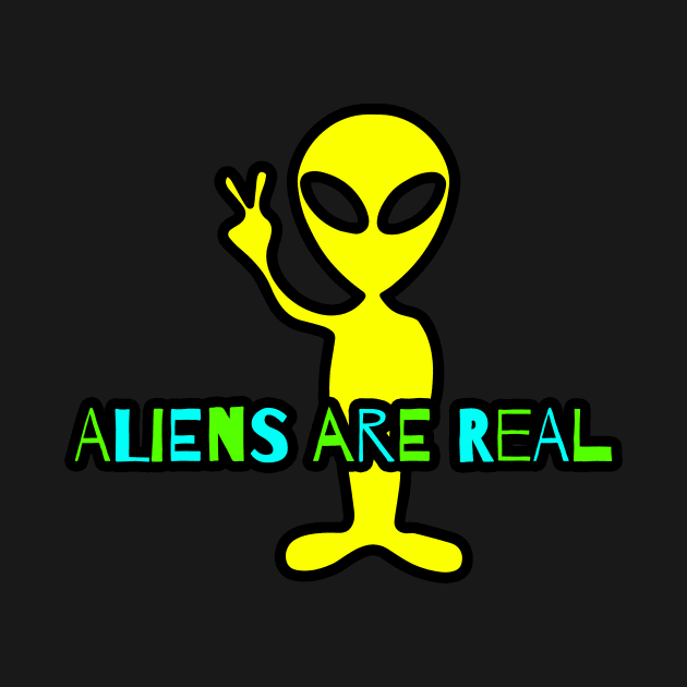 Aliens Are Real by Kelly Louise Art