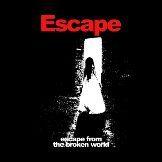 Escape from the broken world by Brianmakeathing