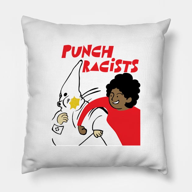 Punch racists Pillow by popcornpunk