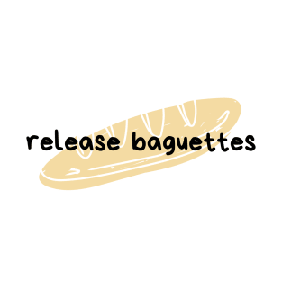 release baguettes - Reneé Rapp - tiktok T-Shirt