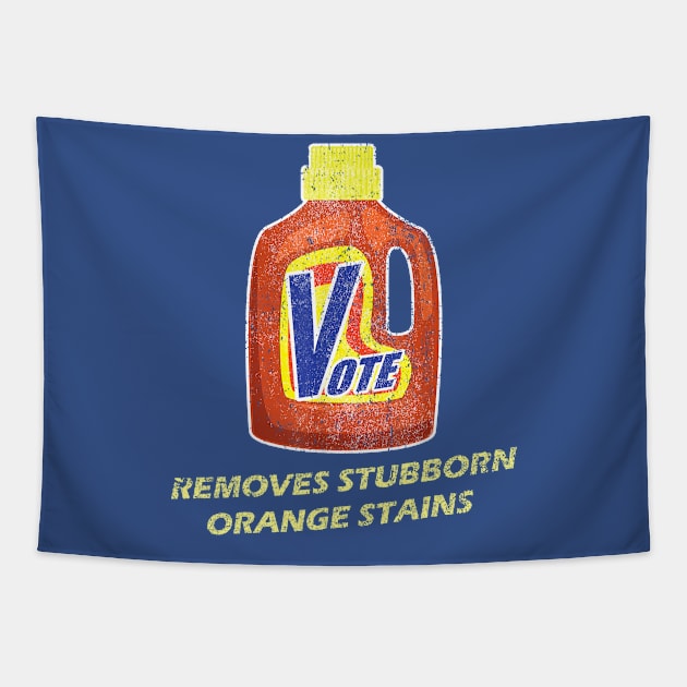 Vote Remove Stubborn Orange Stains Tapestry by EliDidias
