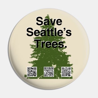 Save Seattle Trees 3 Pin