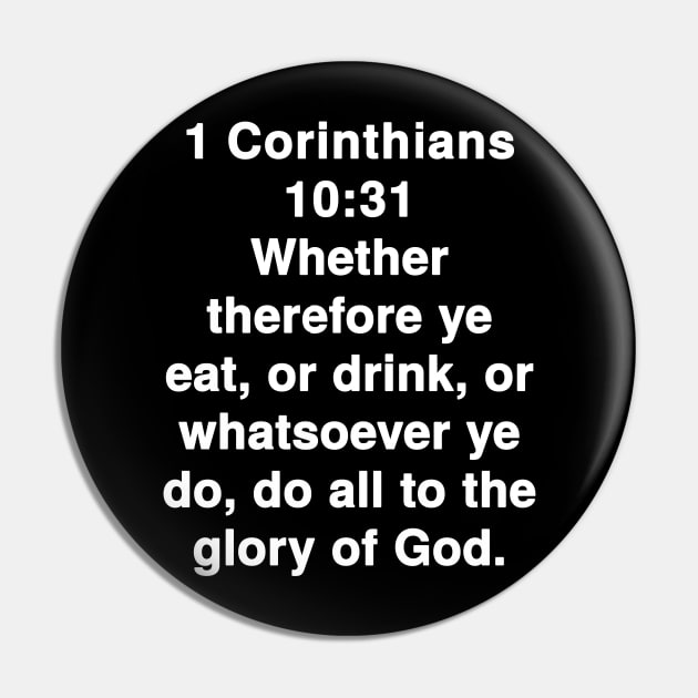 1 Corinthians 10:31  King James Version (KJV) Bible Verse Typography Pin by Holy Bible Verses