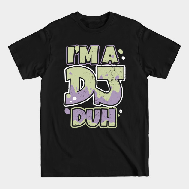 Discover DJ Halloween Costume Shirt | I'm A DJ Duh Gift - Dj Halloween Costume - T-Shirt