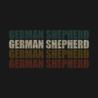 German Shepherd Dad - Funny Dog Lovers Gift For Papa T-Shirt