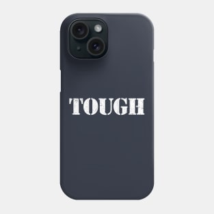 TOUGH Phone Case