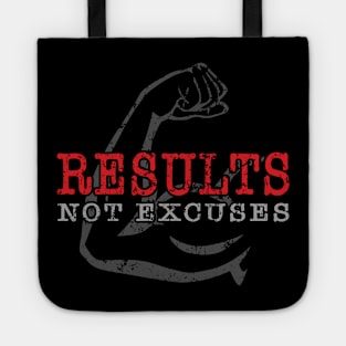 Results Not Excuses Tote