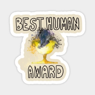 Crow Best Human Award Magnet