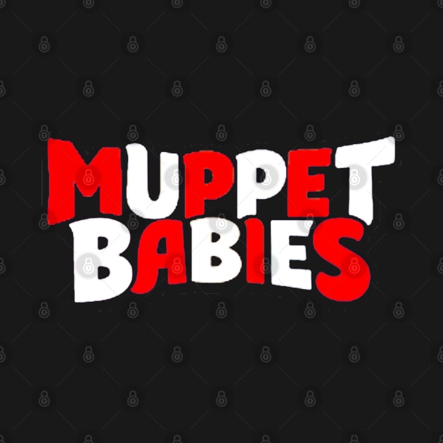 funny the muppet babies by chelemcfarl