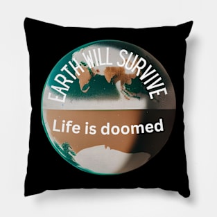 Life is doomed Pillow