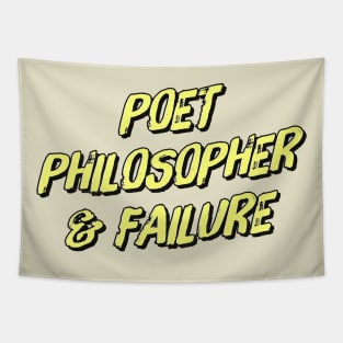 Poet Philosopher & Failure Tapestry