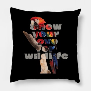 Show your love for wildlife Pillow