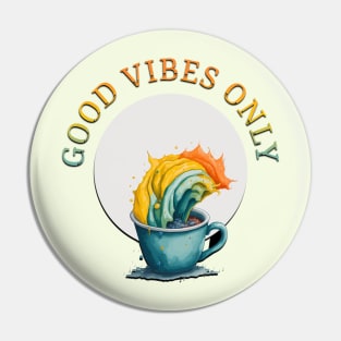 Inspiring quotes GOOD VIBES ONLY Pin