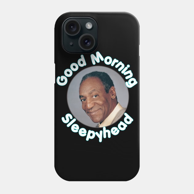 Good Morning Sleepyhead Phone Case by RainingSpiders