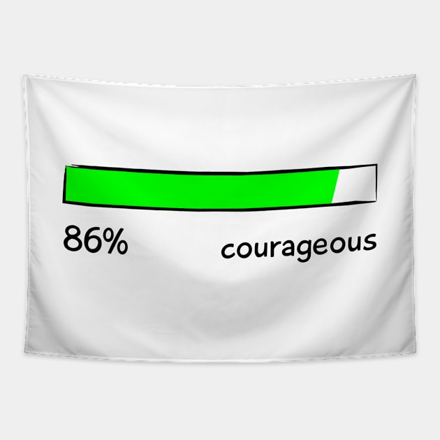 Courageous Percentage Level Funny Gift Women Men Tapestry by teeleoshirts