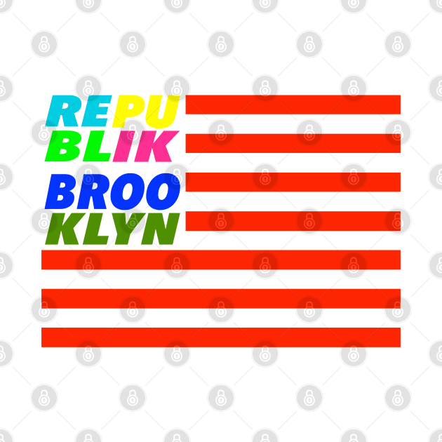 Republik of Brooklyn Flag by Digz