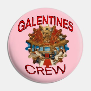 Galentines crew, air crew Pin