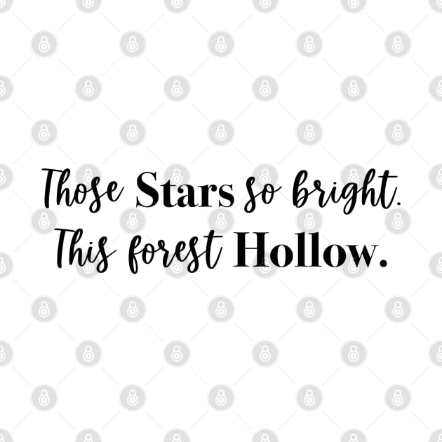 Bright Stars & Forest Hollow by CaffeinatedWhims