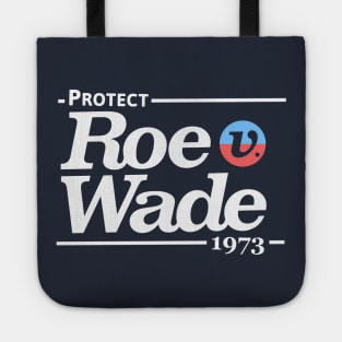 Protect Roe V Wade, Pro Choice Shirt Tote