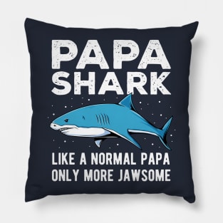 Papa Shark Only More Jawsome Fathers Day Gift Pillow