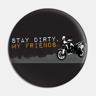 Stay Dirty Africa Twin Pin