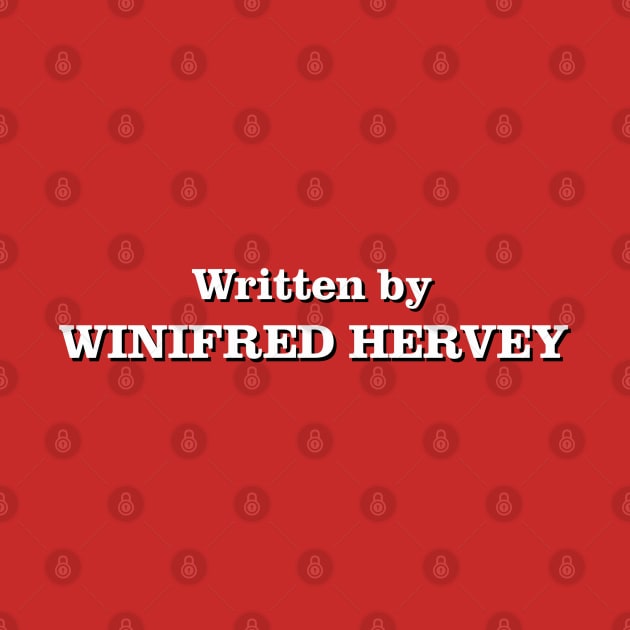 Written by Winifred Hervey by Golden Girls Quotes