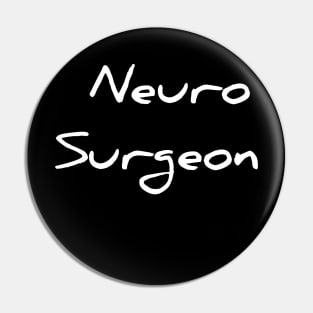 Neuro Surgeon Pin