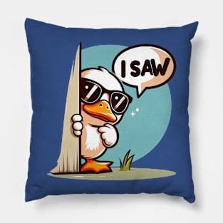 I Saw, Funny duck Pillow