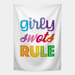 Girly swots rule Tapestry