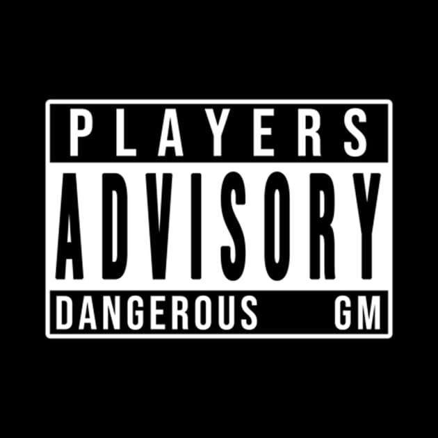 Players advisory dangerous GM by LupaShiva