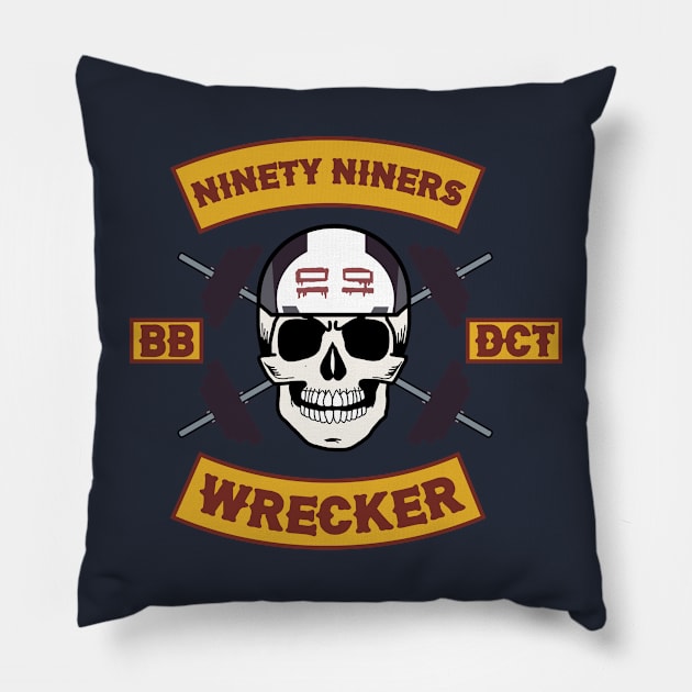 Ninety Niners-Wrecker! Pillow by wanderlust untapped