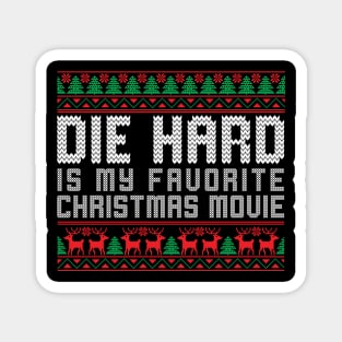 die hard is my christmas movie Magnet