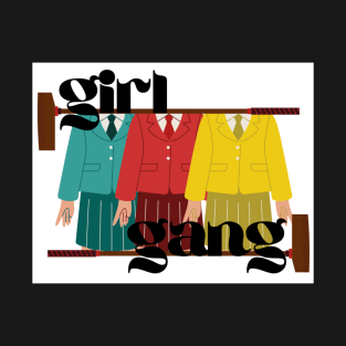 Girl Gang T-Shirt