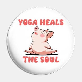 Zen Piggy - Yoga Heals The Soul Pin