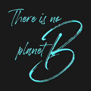 PLANET B 6 T-Shirt